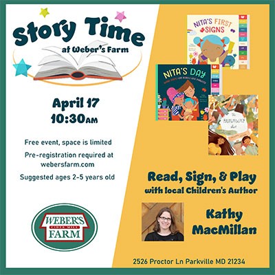 Get ready for our April Storytime at Weber's Farm in Parkville, MD
